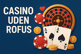 Oplev Gambling Uden Rufus En Guide til Ansvarligt Spil